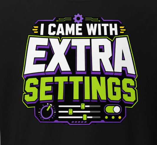 T-Shirt - Extra Settings