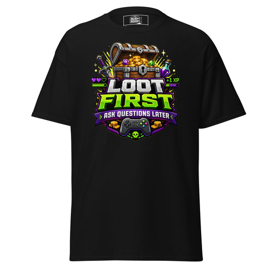 T-Shirt - Loot First