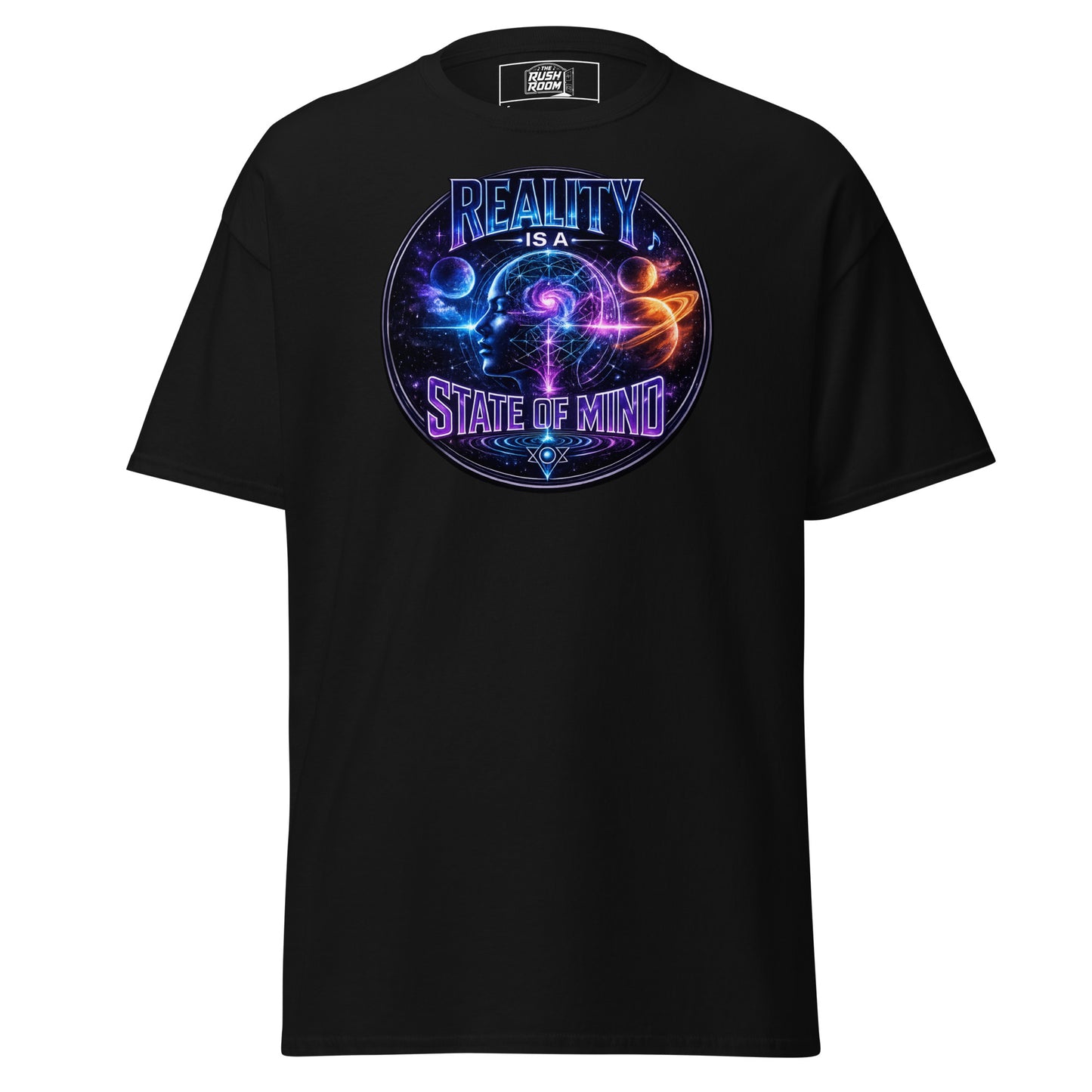 T-Shirt - Reality is a State of Mind